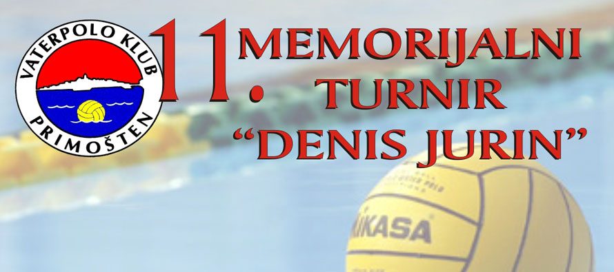 11. Memorijalni  turnir  “Denis Jurin”