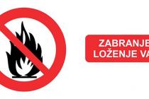 ZABRANA LOŽENJA VATRE NA OTVORENOM PROSTORU