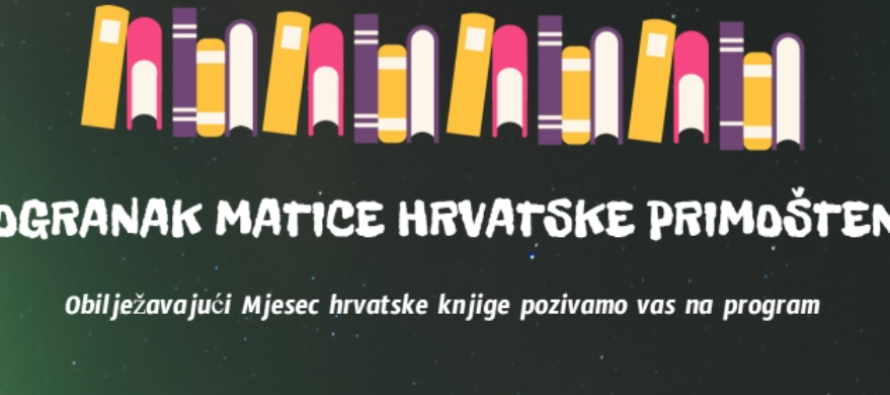 Aktivnosti programa Mjeseca hrvatske knjige u organizaciji OMH Primošten i suorganizatora
