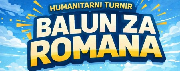 Humanitarni turnir – Balun za Romana
